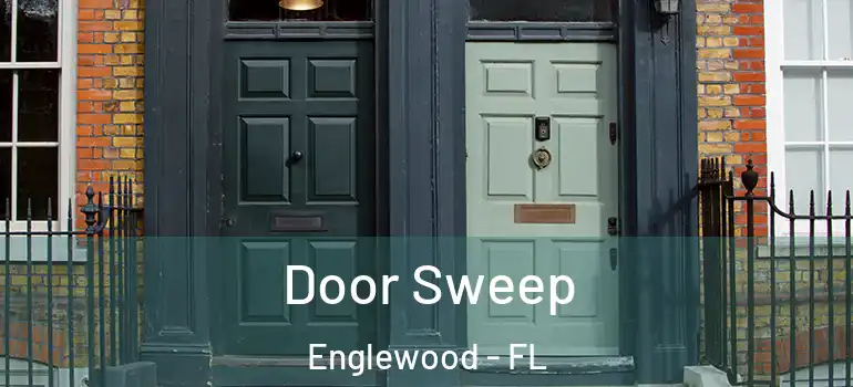 Door Sweep Englewood - FL