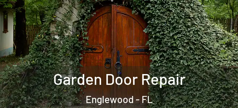  Garden Door Repair Englewood - FL