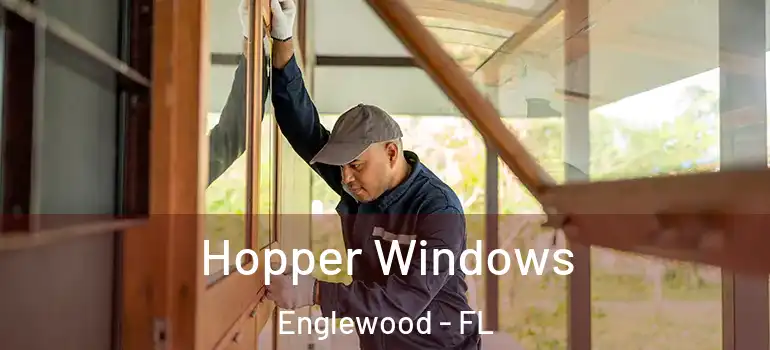  Hopper Windows Englewood - FL