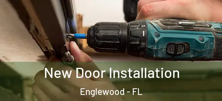  New Door Installation Englewood - FL