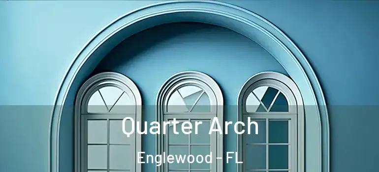 Quarter Arch Englewood - FL