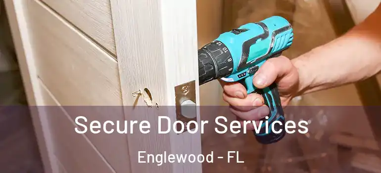  Secure Door Services Englewood - FL