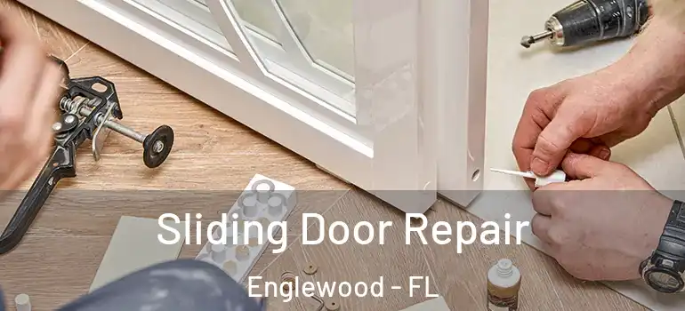  Sliding Door Repair Englewood - FL