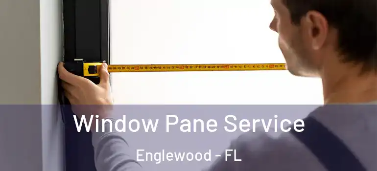  Window Pane Service Englewood - FL